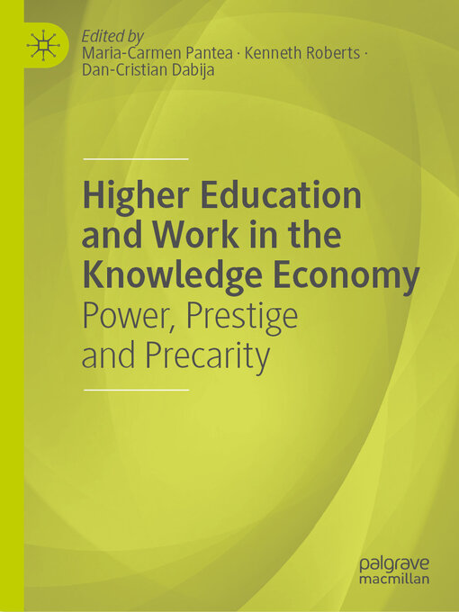 Title details for Higher Education and Work in the Knowledge Economy by Maria-Carmen Pantea - Available